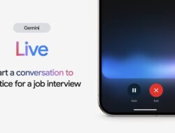 AI Google Gemini Live Kini Tersedia Gratis untuk Semua Pengguna Android