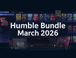 Humble Choice Maret 2026: Paket Game PC dengan Variasi Genre dan Nilai Tinggi